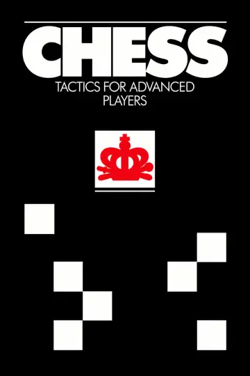 Cover of Chess Tactics for Advanced Players
