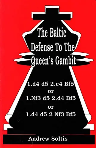 Cover of The Baltic Defense to the Queen's Gambit