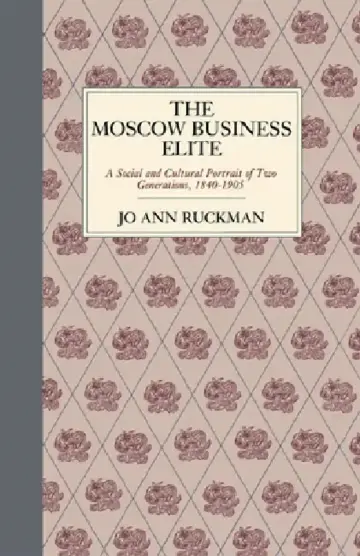 Cover of The Moscow Business Elite