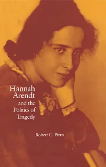 Cover of Hannah Arendt and the Politics of Tragedy