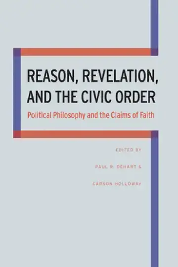 Cover of Reason, Revelation, and the Civic Order