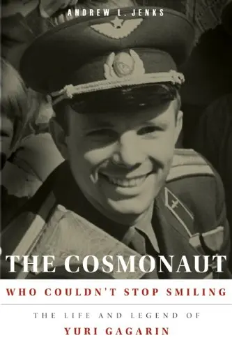Cover of The Cosmoanut Who Couldn′t Stop Smiling – Life and Times of Yuri Gagarin