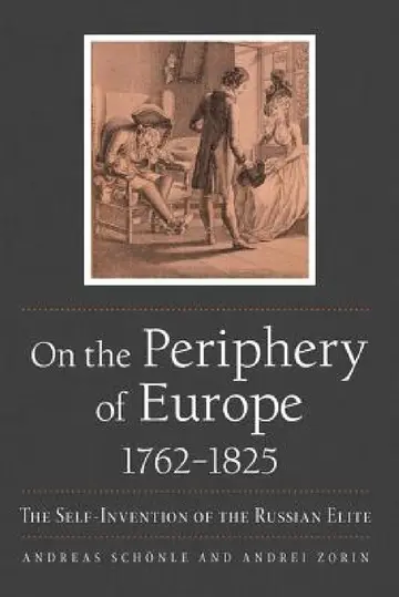 Cover of On the Periphery of Europe, 1762-1825