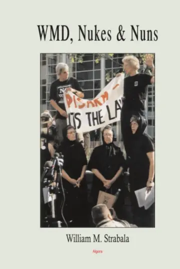 Cover of Wmd, Nuns and Nukes