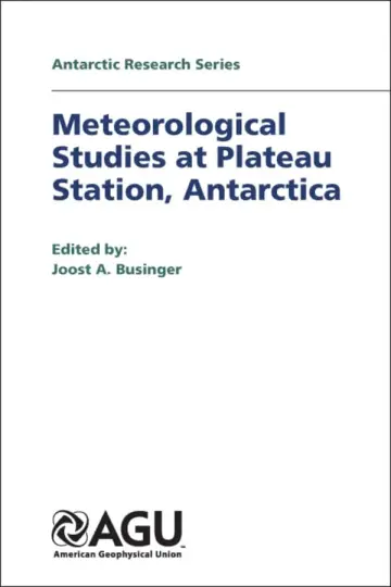 Cover of Meteorological Studies at Plateau Station, Antarctica