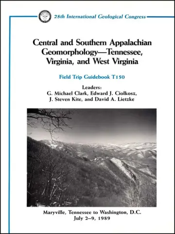 Cover of Central and Southern Appalachian Geomorphology –– Tennessee, Virginia, and West Virginia