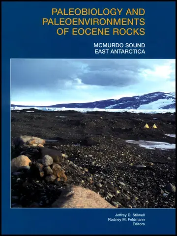 Cover of Paleobiology and Paleoenvironments of Eocene Rocks, McMurdo Sound, East Antarctica
