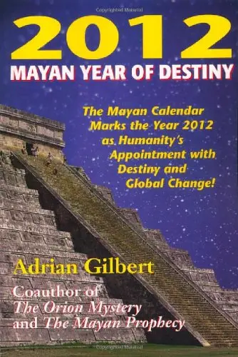 Cover of 2012 Mayan Year of Destiny