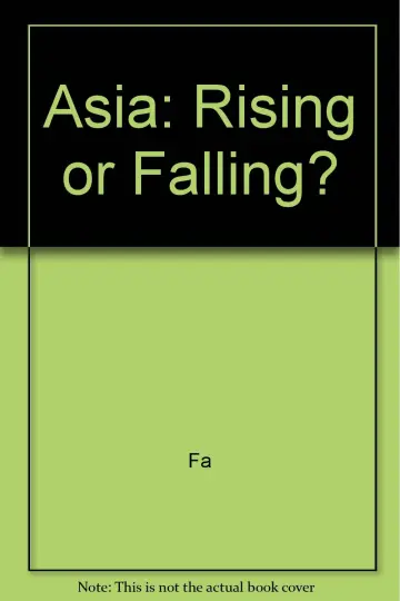 Cover of Asia – Rising or Falling?
