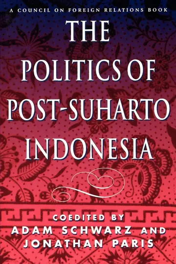 Cover of The Politics of Post-Suharto Indonesia
