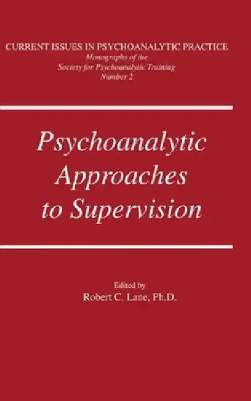 Cover of Psychoanalytic Approaches To Supervision