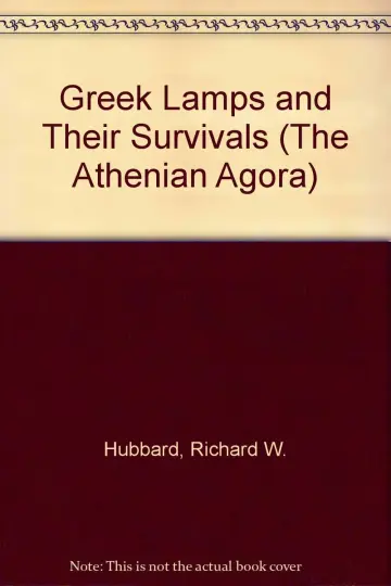 Cover of Greek Lamps and Their Survivals