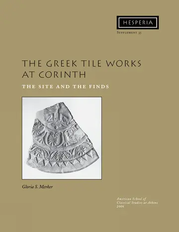 Cover of The Greek Tile Works at Corinth