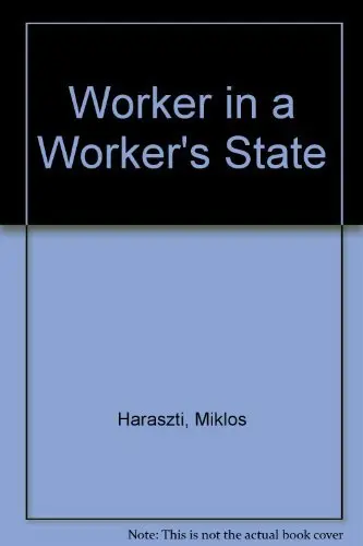 Cover of A Worker in a Worker's State