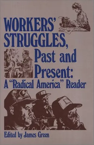 Cover of Worker's Struggles Past and Present