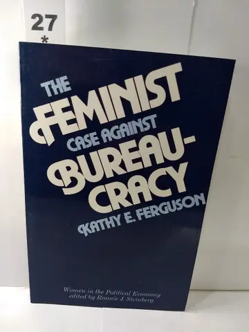 Cover of The Feminist Case Against Bureaucracy