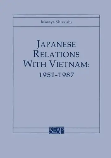 Cover of Japanese Relations with Vietnam, 1951-1987