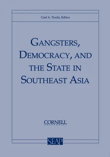 Cover of Gangsters, Democracy, and the State in Southeast Asia