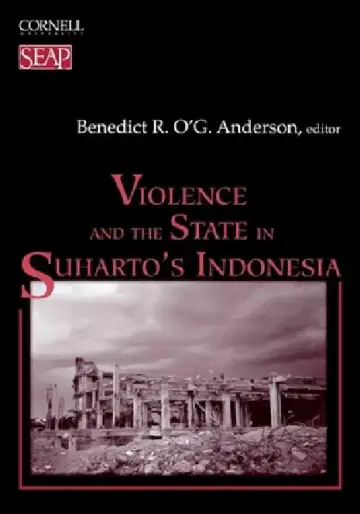 Cover of Violence and the State in Suharto's Indonesia