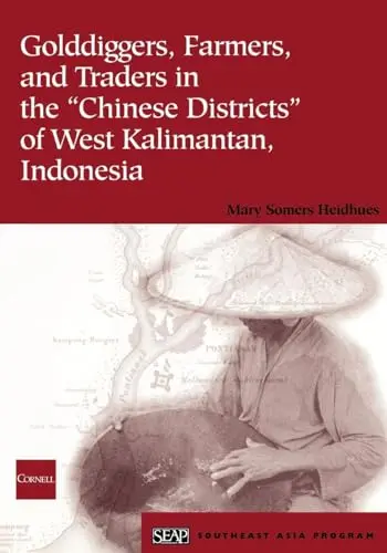 Cover of Golddiggers, Farmers, and Traders in the Chinese Districts of West Kalimantan, Indonesia