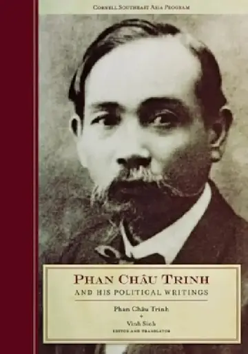 Cover of Phan Chau Trinh and His Political Writings