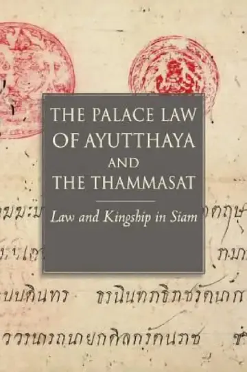 Cover of The Palace Law of Ayutthaya and the Thammasat