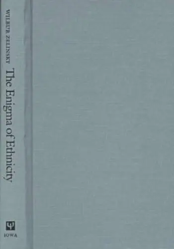 Cover of The Enigma of Ethnicity