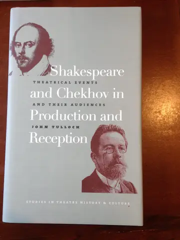 Cover of Shakespeare and Chekhov in Production & Reception