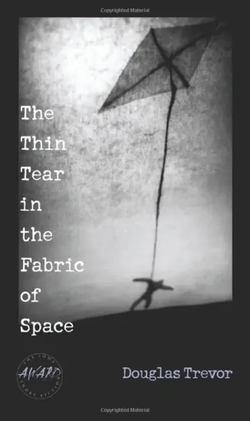 Cover of The Thin Tear in the Fabric of Space