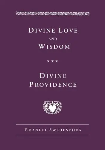Cover of Angelic Wisdom About Divine Love and About Divine Wisdom/Angelic Wisdom About Divine Providence
