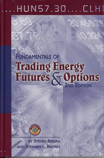 Cover of Fundamentals of Trading Energy Futures & Options