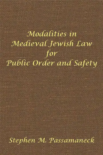 Cover of Modalities in Medieval Jewish Law for Public Order and Safety