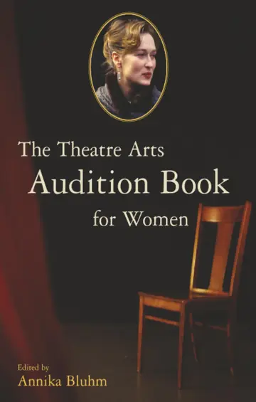 Cover of The Theatre Arts Audition Book for Women