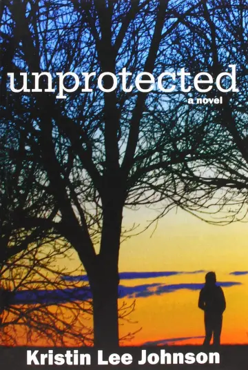 Cover of Unprotected