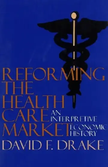 Cover of Reforming the Health Care Market