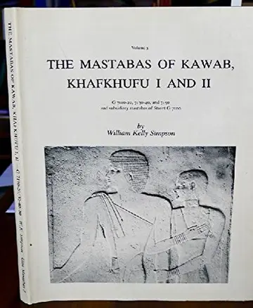 Cover of Mastabas of Kawab, Khafkhufu I & II, G7110-7120, 7130-7140 and 7150