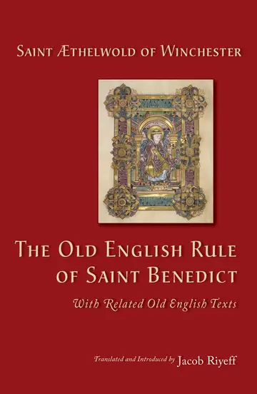 Cover of The Old English Rule of Saint Benedict
