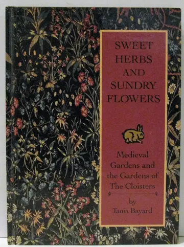 Cover of Sweet Herbs and Sundry Flowers