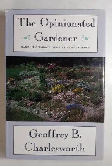 Cover of The Opinionated Gardener