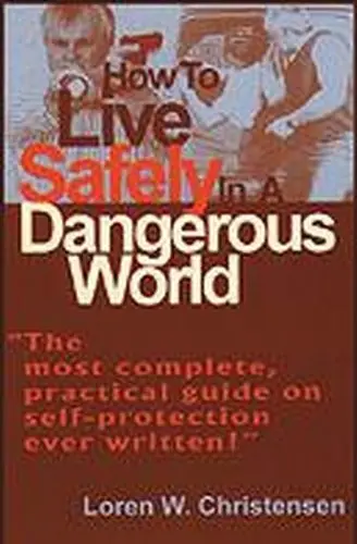 Cover of How to Live Safely in a Dangerous World