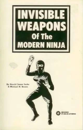 Cover of Invisible weapons of the modern Ninja