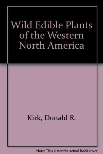 Cover of Wild Edible Plants of the Western North America