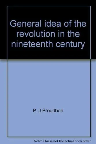 Cover of General idea of the revolution in the nineteenth century