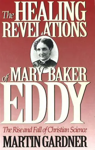 Cover of The Healing Revelations of Mary Baker Eddy