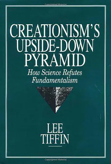 Cover of Creationism's Upside-Down Pyramid