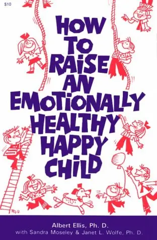 Cover of How to Raise an Emotionally Happy and Healthy Child