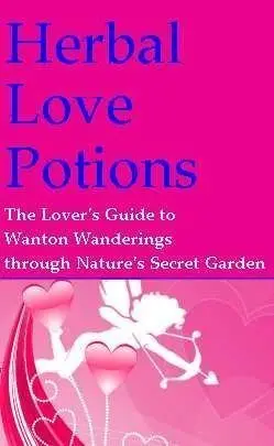 Cover of Herbal Love Potions