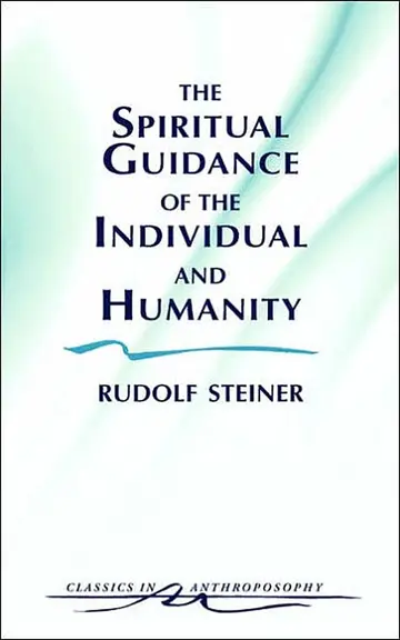 Cover of The Spiritual Guidance of the Individual and Humanity