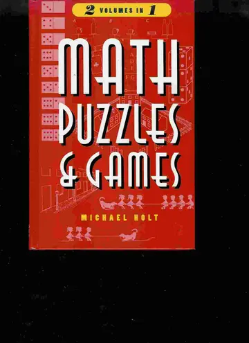 Cover of Math puzzles and games, volumes I & II by Holt, Michael (1996) Hardcover