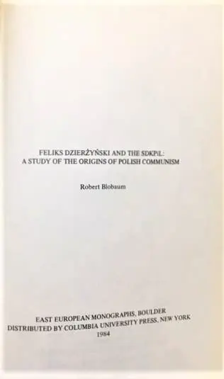 Cover of Feliks Dzierzynski and the Sdkpil